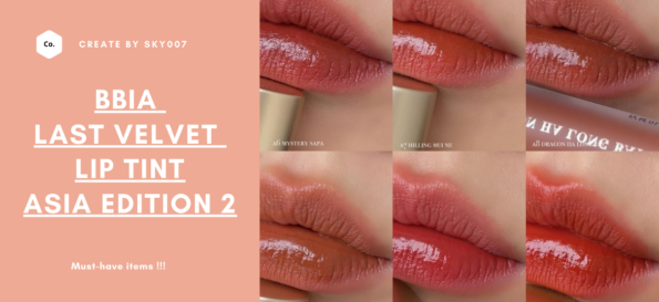 Ngắm nhìn cô nàng Fung Chen swatch trọn bộ BBIA LAST VELVET LIP TINT ASIA EDITION VERSION 2